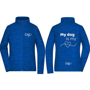 Ladies' Fleece jacket "My Dog is my ❤️"